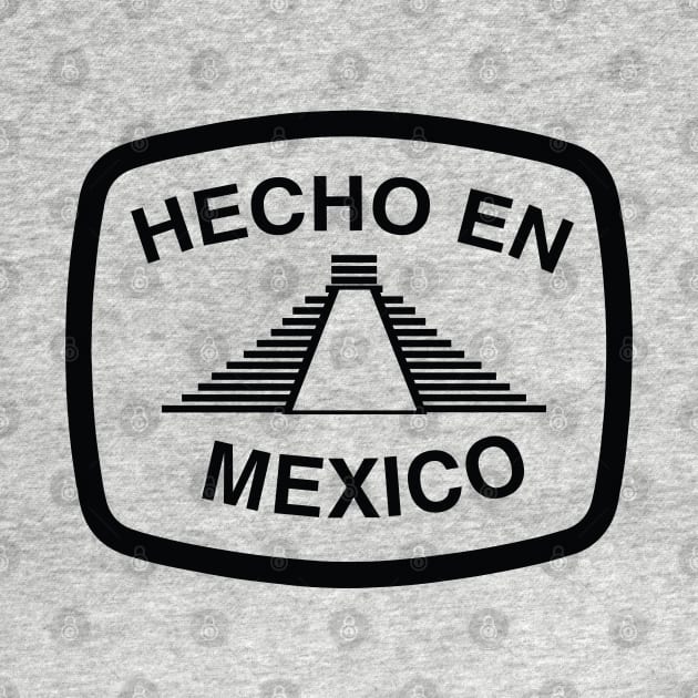 Hecho en Mexico by Litho